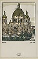 Berlin: Cathedral (Der Dom), Gustav Kalhammer  Austrian, Color lithograph