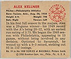 Alex Kellner, Pitcher, Philadelphia Athletics, from the Picture Card Collectors Series (R406-4) issued by Bowman Gum, Issued by Bowman Gum Company, Commercial color lithograph