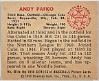 Issued by Bowman Gum Company, Andy Pafko, 3rd Base, Outfield, Chicago Cubs,  from the Picture Card Collectors Series (R406-4) issued by Bowman Gum