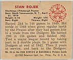 Stan Rojek, Shortstop, Pittsburgh Pirates, from the Picture Card Collectors Series (R406-4) issued by Bowman Gum, Issued by Bowman Gum Company, Commercial color lithograph