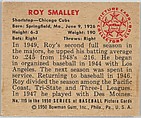 Roy Smalley, Shortstop, Chicago Cubs, from the Picture Card Collectors Series (R406-4) issued by Bowman Gum, Issued by Bowman Gum Company, Commercial color lithograph