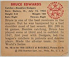 Bruce Edwards, Catcher, Brooklyn Dodgers, from the Picture Card Collectors Series (R406-4) issued by Bowman Gum, Issued by Bowman Gum Company, Commercial color lithograph