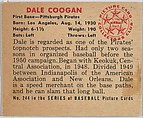Dale Coogan, 1st Base, Pittsburgh Pirates, from the Picture Card Collectors Series (R406-4) issued by Bowman Gum, Issued by Bowman Gum Company, Commercial color lithograph