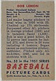 Bob Lemon, Pitcher, Cleveland Indians, from Picture Cards, series 5 (R406-5) issued by Bowman Gum, Issued by Bowman Gum Company, Commercial color lithograph