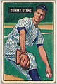 Tommy Byrne, Pitcher, New York Yankees, from Picture Cards, series 5 (R406-5) issued by Bowman Gum, Issued by Bowman Gum Company, Commercial color lithograph