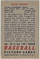 Stan Lopata, Catcher, Philadelphia Phillies, from Picture Cards, series 5 (R406-5) issued by Bowman Gum, Issued by Bowman Gum Company, Commercial color lithograph