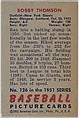 Bobby Thomson, Outfield, New York Giants, from Picture Cards, series 5 (R406-5) issued by Bowman Gum, Issued by Bowman Gum Company, Commercial color lithograph