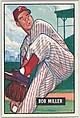Bob Miller, Pitcher, Philadelphia Phillies, from Picture Cards, series 5 (R406-5) issued by Bowman Gum, Issued by Bowman Gum Company, Commercial color lithograph