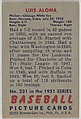Luis Aloma, Pitcher, Chicago White Sox, from Picture Cards, series 5 (R406-5) issued by Bowman Gum, Issued by Bowman Gum Company, Commercial color lithograph
