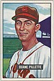 Duane Pillette, Pitcher, St. Louis Browns, from Picture Cards, series 5 (R406-5) issued by Bowman Gum, Issued by Bowman Gum Company, Commercial color lithograph