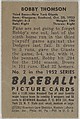 Bobby Thomson, 3rd Base, New York Giants, from Picture Cards, series 6 (R406-6) issued by Bowman Gum, Issued by Bowman Gum Company, Commercial color lithograph
