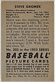 Steve Gromek, Pitcher, Cleveland Indians, from Picture Cards, series 6 (R406-6) issued by Bowman Gum, Issued by Bowman Gum Company, Commercial color lithograph