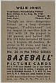Willie Jones, 3rd Base, Philadelphia Phillies, from Picture Cards, series 6 (R406-6) issued by Bowman Gum, Issued by Bowman Gum Company, Commercial color lithograph