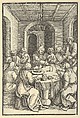 The Last Supper, from Speculum passionis domini nostri Ihesu Christi, Hans Schäufelein  German, Woodcut