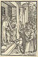 Ecce Homo, from Speculum passionis domini nostri Ihesu Christi, Hans Schäufelein  German, Woodcut