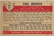 Saul Rogovin, Pitcher, Chicago White Sox, from Collector Series, Colors set, series 7 (R406-7) issued by Bowman Gum, Issued by Bowman Gum Company, Commercial color lithograph