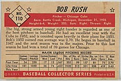 Bob Rush, Pitcher, Chicago Cubs, from Collector Series, Colors set, series 7 (R406-7) issued by Bowman Gum, Issued by Bowman Gum Company, Commercial color lithograph