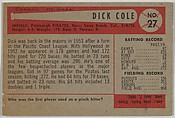 Dick Cole, Infield, Pittsburgh Pirates, from Name on Bat series, series 9 (R406-9) issued by Bowman Gum, Issued by Bowman Gum Company, Commercial color lithograph