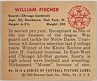 Card Number 58, William Fischer, Guard, Chicago Cardinals, from the Bowman Football series (R407-2) issued by Bowman Gum, Issued by Bowman Gum Company, Commercial color lithograph