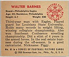 Card Number 61, Walter Barnes, Guard, Philadelphia Eagles, from the Bowman Football series (R407-2) issued by Bowman Gum, Issued by Bowman Gum Company, Commercial color lithograph