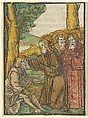 Christ Healing the Blind, from Das Plenarium, Hans Schäufelein  German, Woodcut (hand-colored)