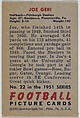 Card Number 22, Joe Geri, Halfback, Pittsburgh Steelers, from the Bowman Football series (R407-3) issued by Bowman Gum, Issued by Bowman Gum Company, Commercial color lithograph