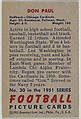 Card Number 30, Don Paul, Halfback, Chicago Cardinals, from the Bowman Football series (R407-3) issued by Bowman Gum, Issued by Bowman Gum Company, Commercial color lithograph