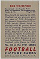 Card Number 40, Bob Waterfield, Quarterback, Los Angeles Rams, from the Bowman Football series (R407-3) issued by Bowman Gum, Issued by Bowman Gum Company, Commercial color lithograph