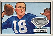 Card Number 44, John Rauch, Quarterback, New York Yanks, from the Bowman Football series (R407-3) issued by Bowman Gum, Issued by Bowman Gum Company, Commercial color lithograph