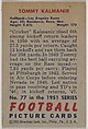Card Number 77, Tom Kalmanir, Halfback, Los Angeles Rams, from the Bowman Football series (R407-3) issued by Bowman Gum, Issued by Bowman Gum Company, Commercial color lithograph