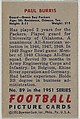 Card Number 89, Paul Burris, Guard, Green Bay Packers, from the Bowman Football series (R407-3) issued by Bowman Gum, Issued by Bowman Gum Company, Commercial color lithograph