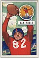 Card Number 93, Ray Poole, End, New York Giants, from the Bowman Football series (R407-3) issued by Bowman Gum, Issued by Bowman Gum Company, Commercial color lithograph