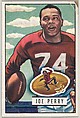 Card Number 105, Joe Perry, Fullback, San Francisco 49ers, from the Bowman Football series (R407-3) issued by Bowman Gum, Issued by Bowman Gum Company, Commercial color lithograph