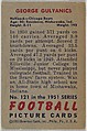 Card Number 121, George Gulyanics, Halfback, Chicago Bears, from the Bowman Football series (R407-3) issued by Bowman Gum, Issued by Bowman Gum Company, Commercial color lithograph