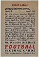 Card Number 142, Eddie Saenz, Washington Redskins, from the Bowman Football series (R407-3) issued by Bowman Gum, Issued by Bowman Gum Company, Commercial color lithograph