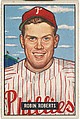 Robin Roberts, Pitcher, Philadelphia Phillies, from Picture Cards, series 5 (R406-5) issued by Bowman Gum, Issued by Bowman Gum Company, Commercial color lithograph