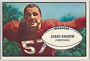 Jerry Groom, Cardinals, from the Bowman Football series (R407-5) issued by Bowman Gum, Issued by Bowman Gum Company, Commercial color lithograph