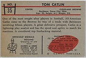Tom Catlin, Browns, from the Bowman Football series (R407-5) issued by Bowman Gum, Issued by Bowman Gum Company, Commercial color lithograph
