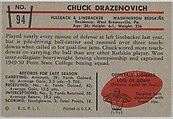 "Chuck" Drazenovich, Redskins, from the Bowman Football series (R407-5) issued by Bowman Gum, Issued by Bowman Gum Company, Commercial color lithograph