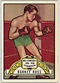 Barney Ross, Welterweight Champion, 1936-1938, from the Topps Ringside series (R411) issued by Topps Chewing Gum Company, Issued by Topps Chewing Gum Company (American, Brooklyn), Commercial color lithograph