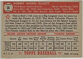 Card Number 14, Bob Elliott, Boston Braves, from the Topps Baseball series (R414-6) issued by Topps Chewing Gum Company, Issued by Topps Chewing Gum Company (American, Brooklyn), Commercial color lithograph