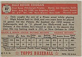 Card Number 87, Dale Coogan, Pittsburgh Pirates, from the Topps Baseball series (R414-6) issued by Topps Chewing Gum Company, Issued by Topps Chewing Gum Company (American, Brooklyn), Commercial color lithograph