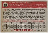 Card Number 244, Vic Wertz, Detroit Tigers, from the Topps Baseball series (R414-6) issued by Topps Chewing Gum Company, Issued by Topps Chewing Gum Company (American, Brooklyn), Commercial color lithograph