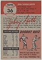 Card Number 36, Johnny Groth, Outfielder, St. Louis Browns, from the series Topps Dugout Quiz (R414-7), issued by Topps Chewing Gum Company, Issued by Topps Chewing Gum Company (American, Brooklyn), Commercial color lithograph