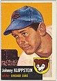 Card Number 46, Johnny Klippstein, Pitcher, Chicago Cubs, from the series Topps Dugout Quiz (R414-7), issued by Topps Chewing Gum Company, Issued by Topps Chewing Gum Company (American, Brooklyn), Commercial color lithograph