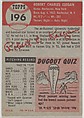 Card Number 196, Bob Keegan, Pitcher, Chicago White Sox, from the series Topps Dugout Quiz (R414-7), issued by Topps Chewing Gum Company, Issued by Topps Chewing Gum Company (American, Brooklyn), Commercial color lithograph
