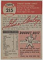 Card Number 215, Gene Conley, Pitcher, Milwaukee Braves, from the series Topps Dugout Quiz (R414-7), issued by Topps Chewing Gum Company, Issued by Topps Chewing Gum Company (American, Brooklyn), Commercial color lithograph