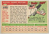Card Number 102, Wally Westlake, Outfield, Cleveland Indians, from "1955 Topps Regular Issue" series (R414-9), issued by Topps Chewing Gum Company., Issued by Topps Chewing Gum Company (American, Brooklyn), Commercial color lithograph