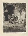 Guards on horseback at the entrance to the Kasbah in Tetuan, figures sitting on the ground, Mariano Fortuny, 1838–1874  Spanish, Etching