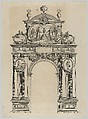 Triumphal arch, from 'Éloges et discours sur la triomphante réception du Roy en sa ville de Paris ...' by Jean-Baptiste de Machault, Melchior Tavernier  French, Etching